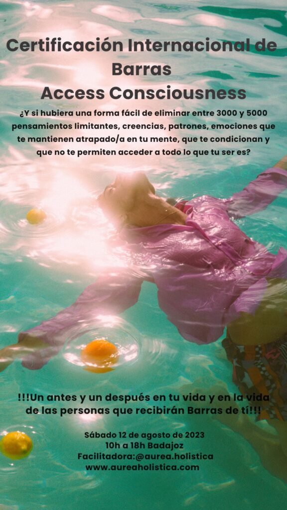 CURSO DE BARRAS DE ACCESS CONSCIOUSNESS BADAJOZ 1 BARRAS de ACCESS CONSCIOUSNESS BADAJOZ