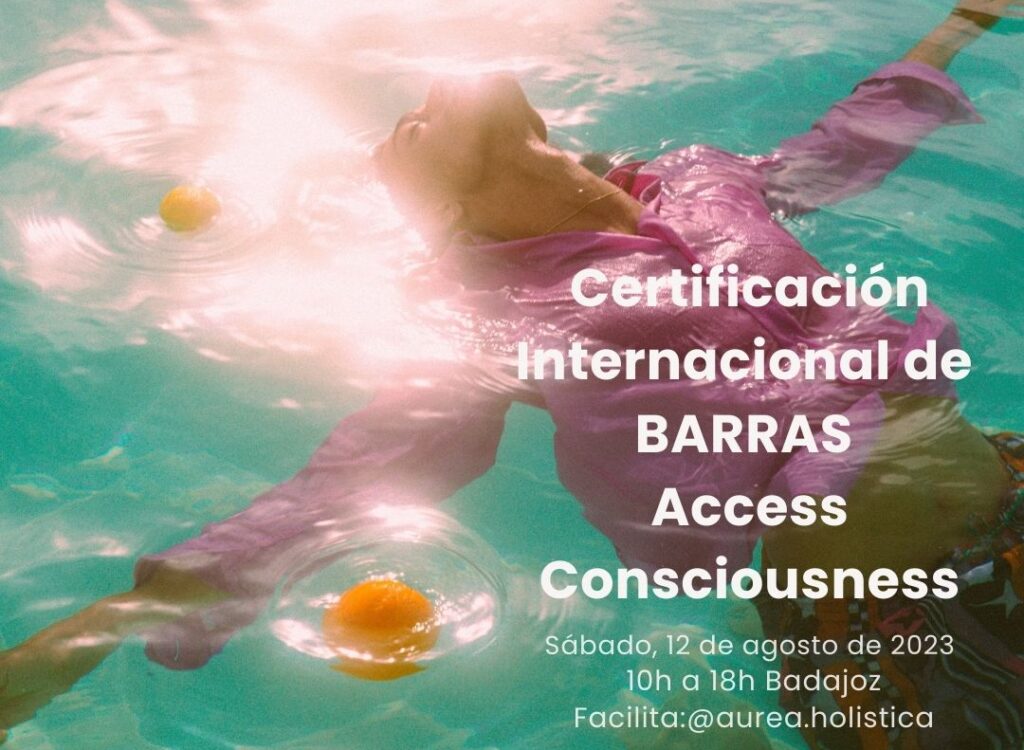 BARRAS de ACCESS CONSCIOUSNESS BADAJOZ