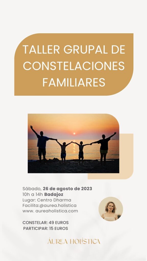 TALLER GRUPAL DE CONSTELACIONES FAMILIARES