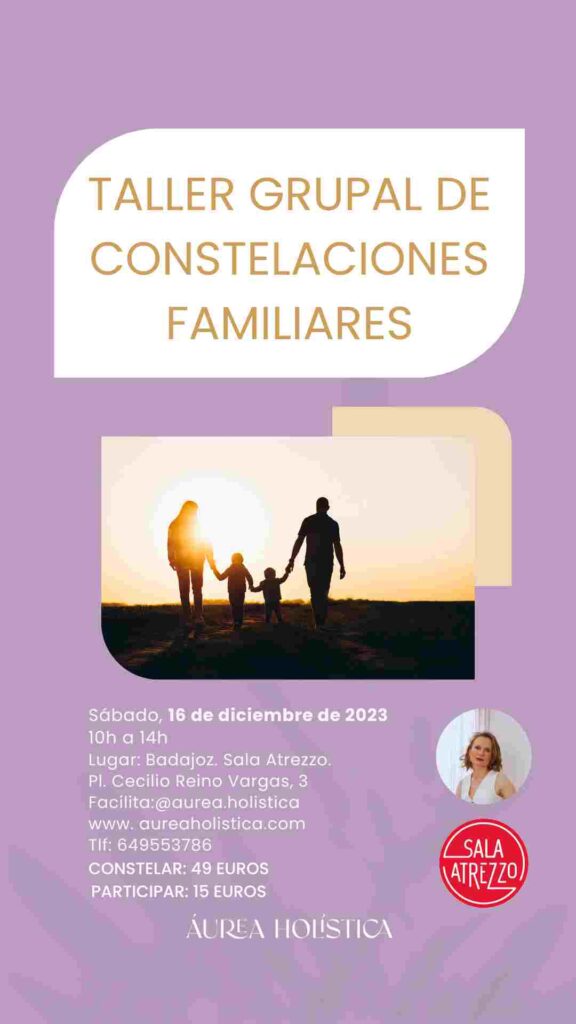 Taller de Constelaciones Familiares en Badajoz 16 de diciembre de 2023 1