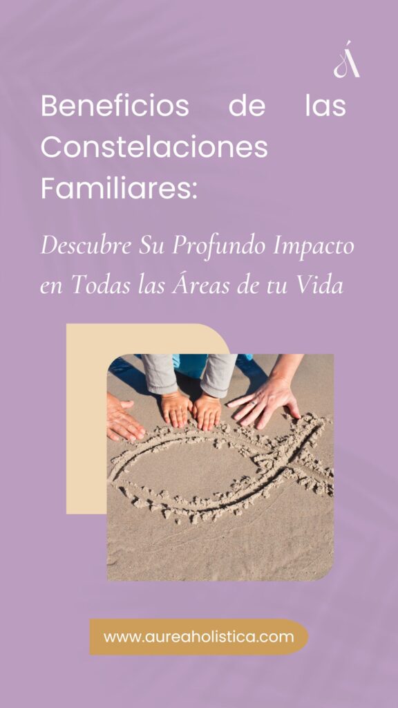 Beneficios de las constelaciones familiares 1