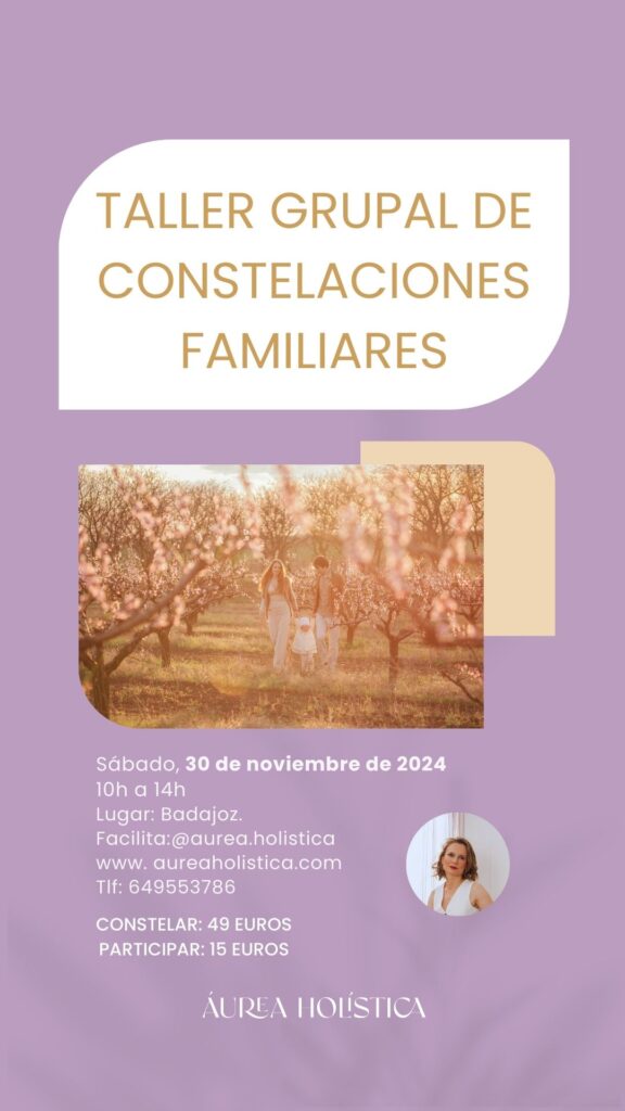 Taller constelaciones familiares Badajoz aureaholistica 1